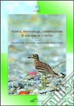 Occhione ricerca, monitoraggi, conservazione di una specie a rischio libro