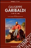 Giuseppe Garibaldi tra storia e mito libro