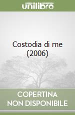 Costodia di me (2006) libro