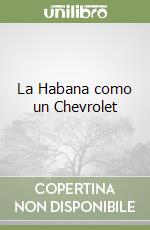 La Habana como un Chevrolet libro