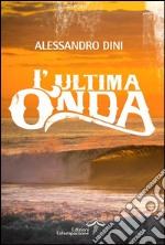 L'ultima onda libro