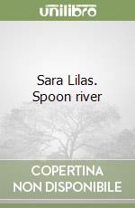 Sara Lilas. Spoon river