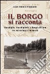 Il borgo si racconta. Vanchiglia, Vanchiglietta e borgh del fum tra microstoria e memoria libro di Ferraris G. Enrico