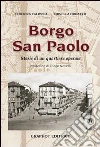 Borgo san Paolo. Storie di un quartiere operaio libro di Calosso Federica Ordazzo Luisella