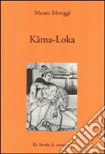 Kâma-Loka libro