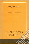 Il processo Brasillach libro