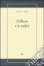 L'albero e le radici libro