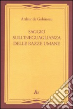 Saggio sull'ineguaglianza delle razze umane (rist. anast. Roma, 1912)