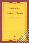 Democrazia e oligarchia libro
