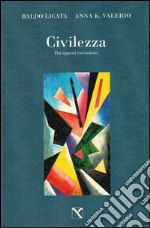 Civilezza. Tra opposti estremismi