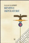 Benito I imperatore libro