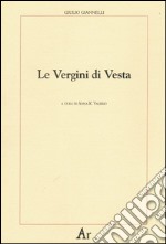 Le vergini di Vesta libro