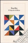 Il superbo di Efeso. Testo greco e latino a fronte libro