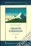 Gerarchia e democrazia libro