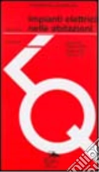 Impianti elettrici nelle abitazioni libro
