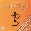 Shiatsu. Un'arte per l'equilibrio energetico libro di Borio Monica