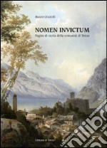 Nomen invictum. Pagine di storia della comunità di Tenno libro