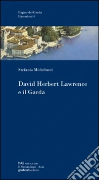 David Herbert Lawrence e il Garda