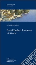 David Herbert Lawrence e il Garda