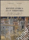 Identità storica di un territorio. Il provveditorato veneziano della magnifica patria della riviera libro