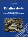 Un'altra storia. La Rsi nell'astigiano tra guerra civile e mancata epurazione libro di Fasano Nicoletta Renosio Mario