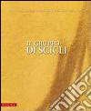 Il gruppo di Scicli. Catalogo della mostra. Ediz. illustrata libro