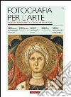 Fotografia per l'arte. Nozioni fondamentali teoriche e pratiche libro