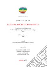 Lettere profetiche inedite. Complessità globalità ignoranza, fondamenti epistemologici della conoscenza ecologica, 2008. 1989: vent'anni dopo 2009