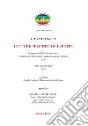 Lettere profetiche inedite. Complessità globalità ignoranza, fondamenti epistemologici della conoscenza ecologica, 2008. 1989: vent'anni dopo 2009 libro