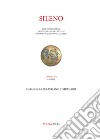 Sileno. Rivista di studi classici e cristiani (2013). Vol. 1-2: Omaggio a Sebastiano Timpanaro libro
