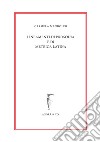 Lineamenti di prosodia e di metrica latina libro di Mandolfo Carmela