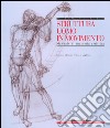 Struttura uomo in movimento. Manuale di anatomia artistica. Ediz. a colori libro di Lolli Alberto Zocchetta Mauro Peretti Renzo