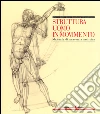 Struttura uomo in movimento. Manuale di anatomia artistica libro