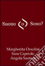 Suono o sono? Un compito di consapevolezza fonologica. Con CD-ROM