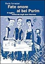 Fate onore al bel Purim libro