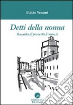 Detti della nonna libro