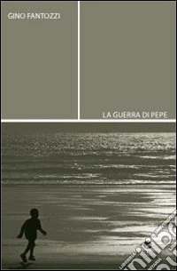 La guerra di Pepe