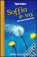 Soffia e va' libro