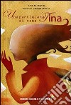 Una Partigiana di nome Tina libro