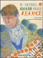 Il sapore amaro delle arance libro