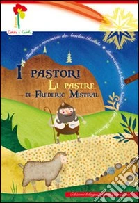 Pastori. Ediz. italiana e occitana libro