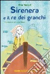 Sirenera e il re dei granchi libro