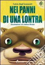 Nei panni di una lontra libro