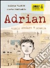 Adrian vuole andare a scuola libro