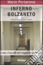 Inferno Bolzaneto. L'atto d'accusa dei magistrati di Genova libro