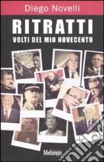 Ritratti. Volti del mio Novecento libro