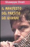 Il manifesto del Partito dei Giovani libro