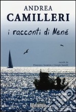 I racconti di Nenè libro