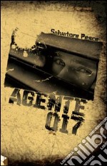 Agente 017 libro