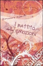 Il battito delle emozioni libro